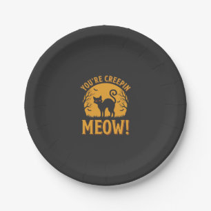 Halloween Cat You're Creepin Meow Paper Plate