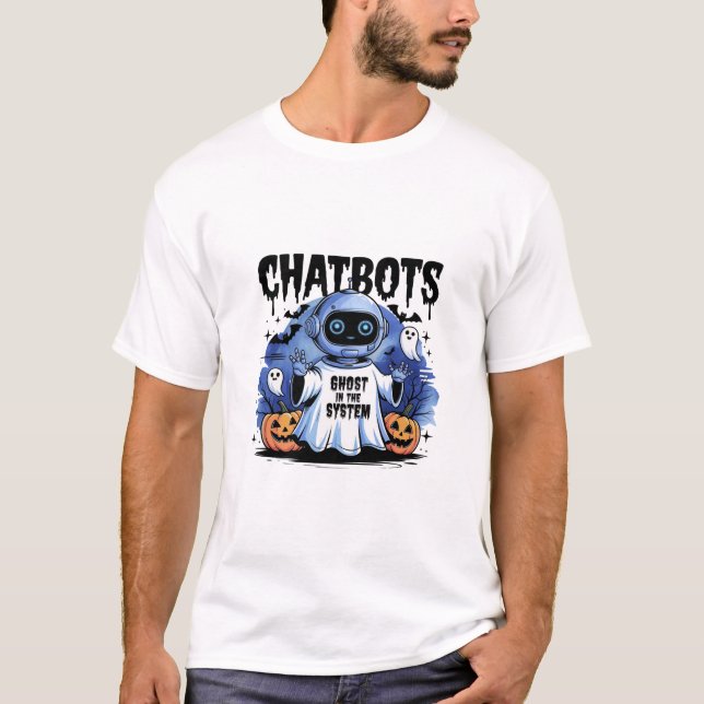 🤖Halloween Chatbot AI Funny Ghost In Machine 👻🎃 T-Shirt (Front)