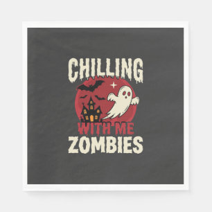 Halloween Chilling With Me Zombies Ghost Design Napkin