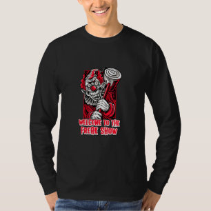 Halloween Clown Joker Welcome To The Freak Show T-Shirt
