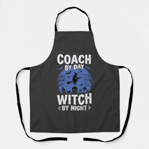 Halloween Coach by Day Witch by Night Design Apron