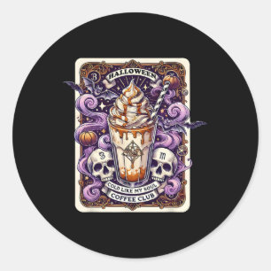 Halloween Cold Like My Soul Coffee Club Tarot Card Classic Round Sticker