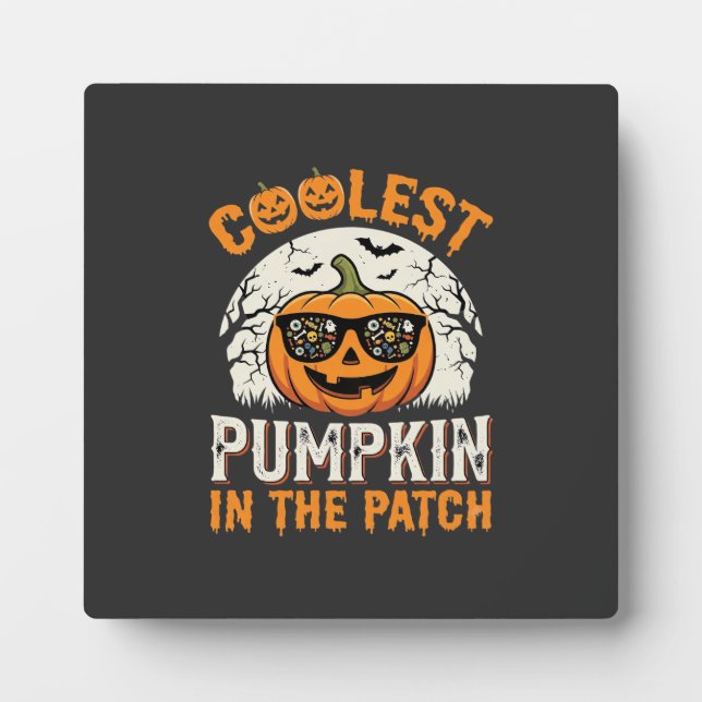 Halloween Coolest Pumpkin in the Patch Design Plaque (Front)