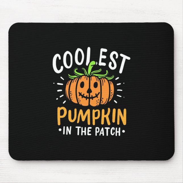 Halloween Coolest Pumpkin In The Patch Mouse Pad (Front)
