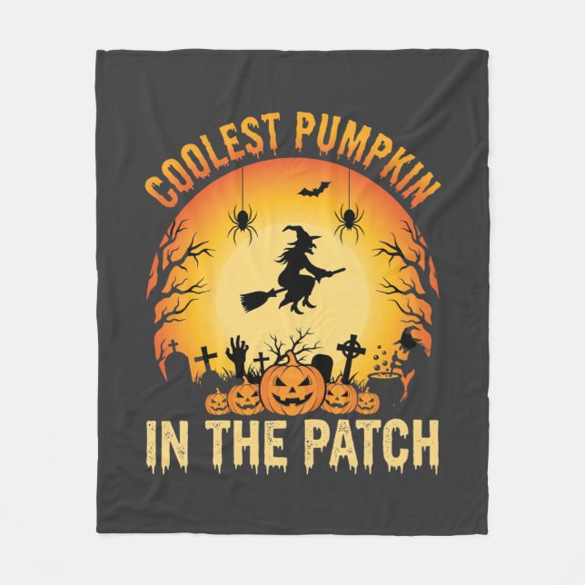 Halloween Coolest Pumpkin in the Patch Witch Desig Fleece Blanket (Front)