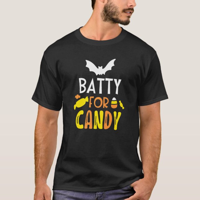 Halloween Costume Batty For Candy Trick or Treat C T-Shirt (Front)