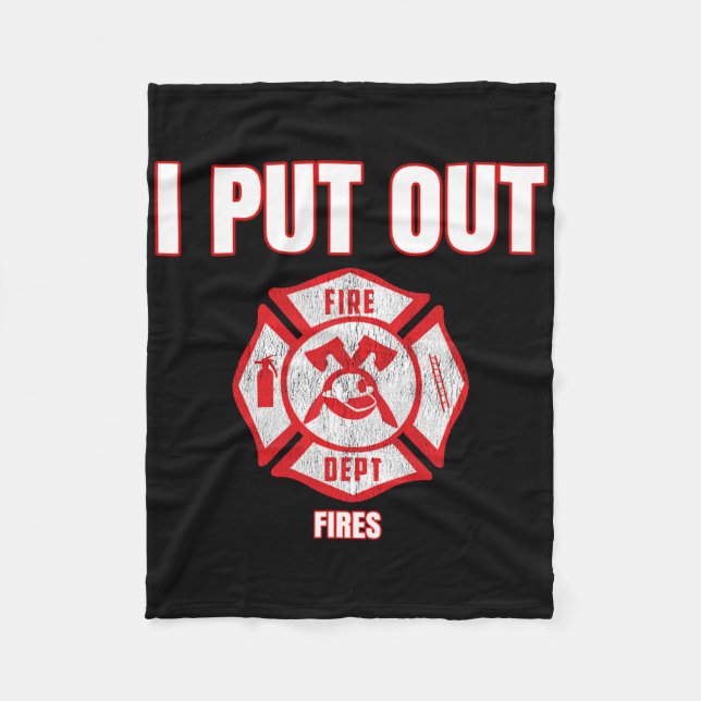 Halloween Costume Fun Firefighter I Put Out Fires  Fleece Blanket (Front)