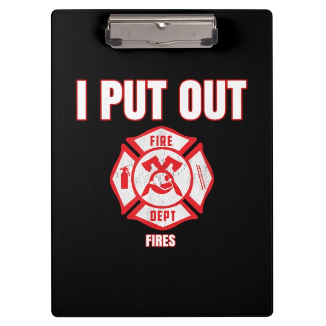 Halloween Costume Funny Firefighter I Put Out Fire Clipboard (Front)