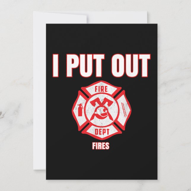 Halloween Costume Funny Firefighter I Put Out Fire Holiday Card (Front)