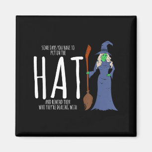 Halloween costume - funny statement witch outfit  magnet