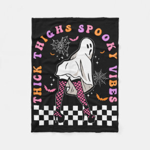 Halloween Costume Ghost Thick Thighs Spooky Vibes  Fleece Blanket