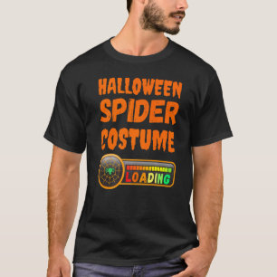 Halloween Costume Loading Spider Mum Dad Boy Girl  T-Shirt