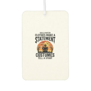 Halloween Costume Statement Vintage Shirt Design_1 Car Air Freshener