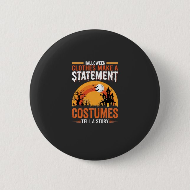 Halloween Costumes Statement Haunted House Design 6 Cm Round Badge (Front)