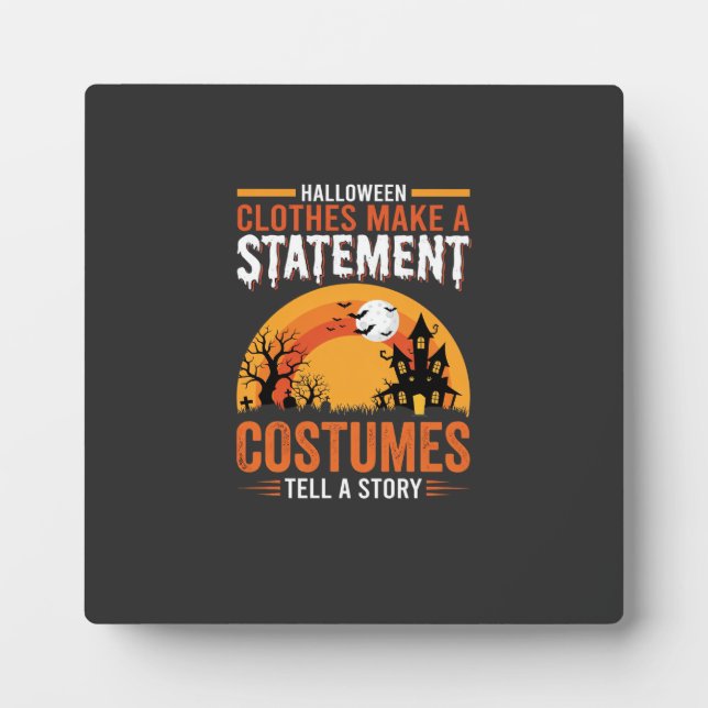 Halloween Costumes Statement Haunted House Design Plaque (Front)