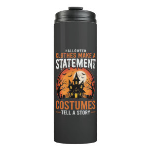 Halloween Costumes Tell a Story Haunted House Desi Thermal Tumbler