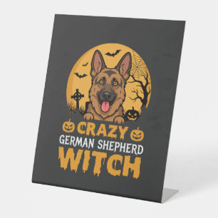 Halloween Crazy German Shepherd Witch Design Pedestal Sign