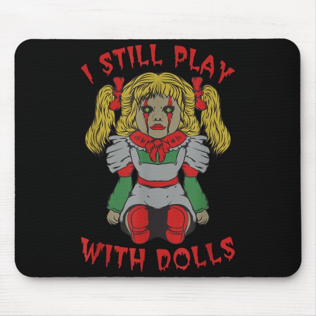 Halloween Creepy Doll - Funny Sarcastic Horror Mouse Pad (Front)