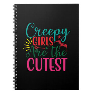 Halloween Creepy Girls Are The Cutest Birthday Notebook