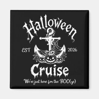Halloween Cruise 2026 Were Here For Booze Matching Magnet