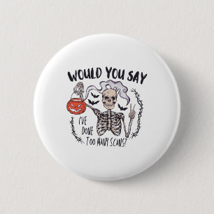 Halloween Ct Tech Too Many Scans Ct Technologist T 6 Cm Round Badge