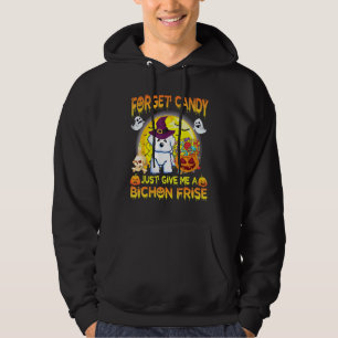 Halloween Dad Mum Forget Candy Just Give Me A Bich Hoodie