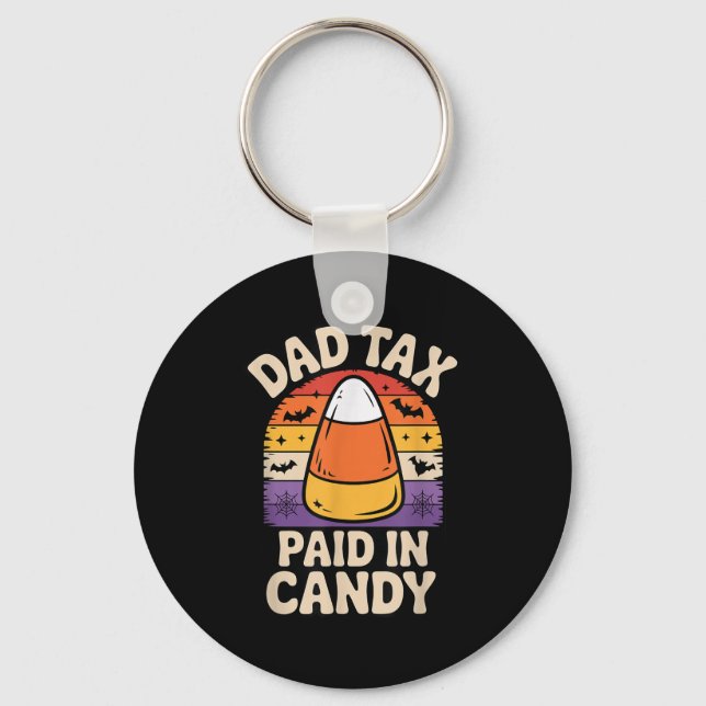 Halloween Dad Tax Paid In Candy Corn  Key Ring (Front)