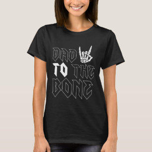 Halloween Dad To The Bone Funny Skeleton Fathers D T-Shirt