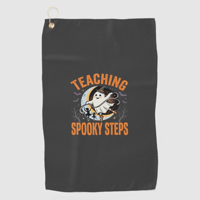 Halloween Dance Teacher Spooky Steps Golf Towel (Front)