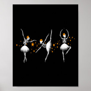Halloween Dancing Skeleton Llerina Llet Women Girl Poster