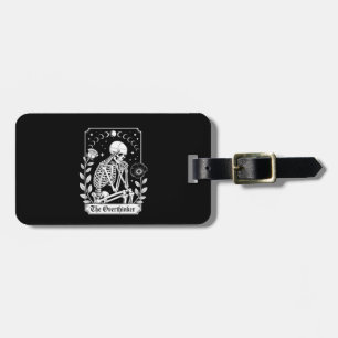 Halloween Dark Gothic Skeleton Overthinker Luggage Tag
