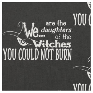 halloween daughters witches could not burn white fabric