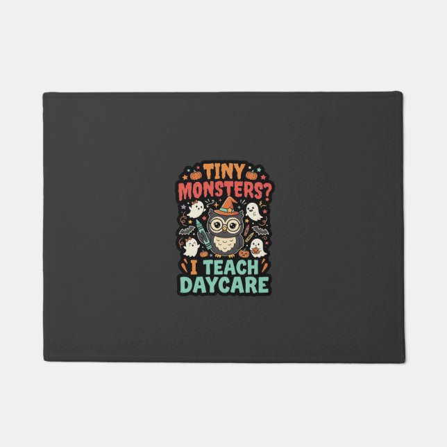 Halloween Daycare Teacher Tiny Monsters Doormat (Front)