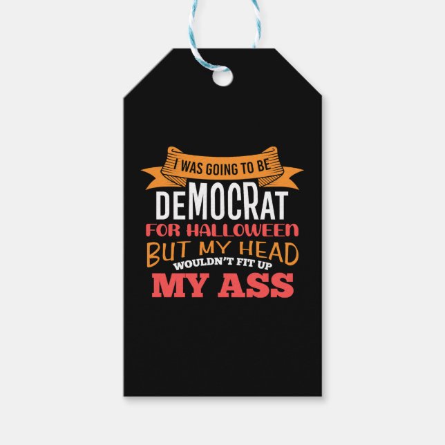 Halloween Democrat Political Sarcasm Gift Tags (Front)