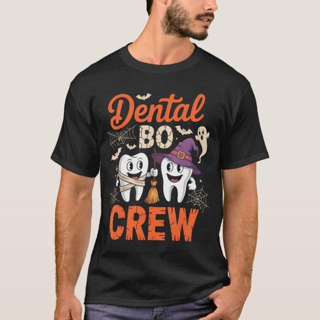 Halloween Dental Boo Crew friend T-Shirt (Front)