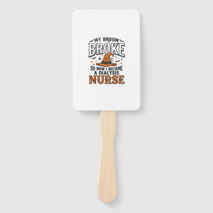 Halloween Dialysis Nurse Witch Broom Broke Shirt_1 Hand Fan