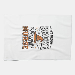 Halloween Dialysis Nurse Witch Broom Broke Shirt_1 Tea Towel