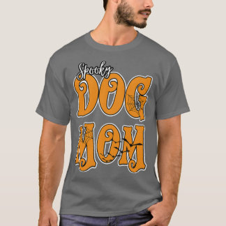 halloween dog mum 2 T-Shirt
