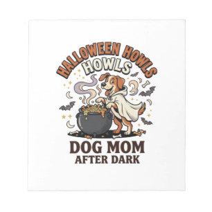 Halloween Dog Mum After Dark Notepad