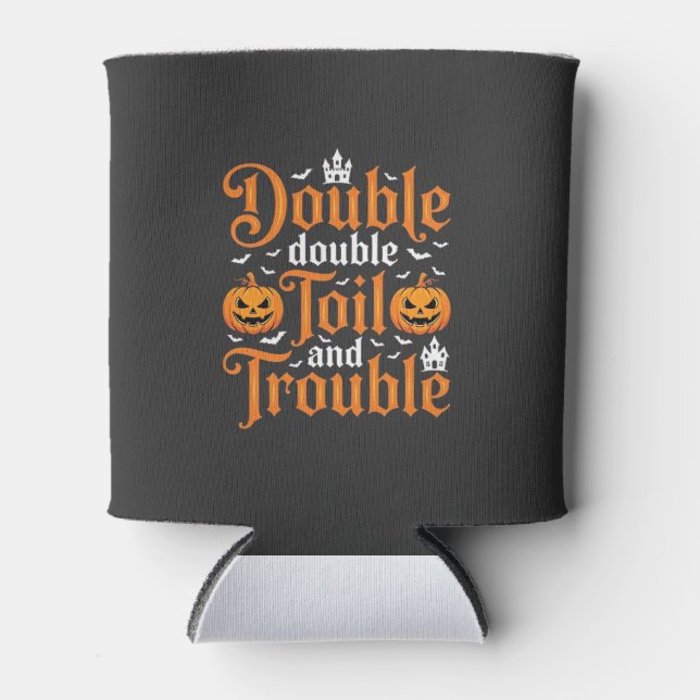Halloween Double Double Toil and Trouble_1 Can Cooler (Front)