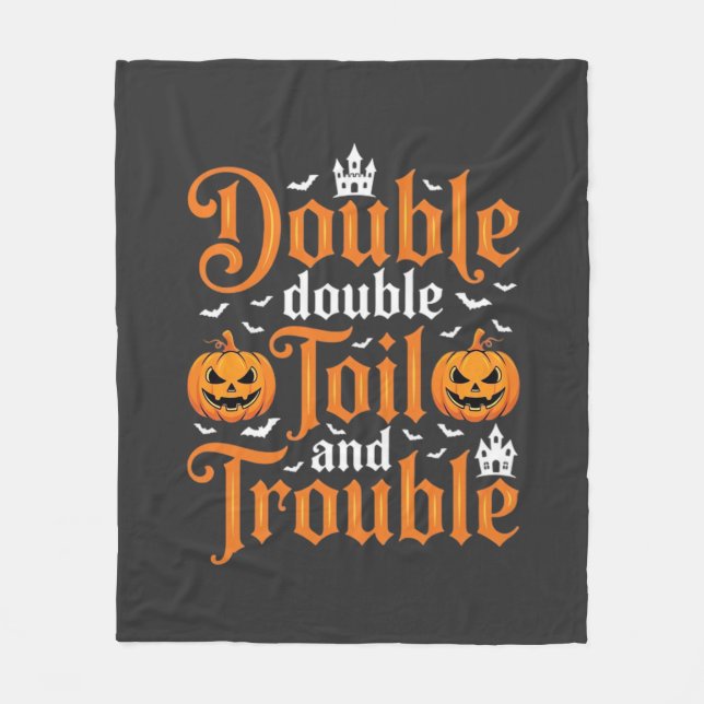 Halloween Double Double Toil and Trouble_1 Fleece Blanket (Front)