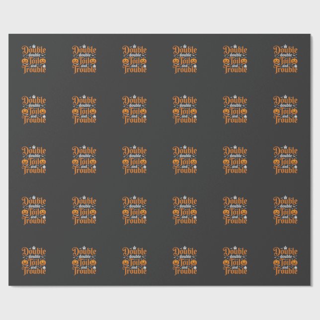 Halloween Double Double Toil and Trouble_1 Wrapping Paper (Flat)