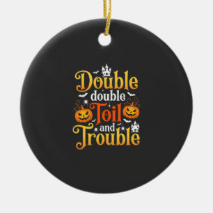 Halloween Double Double Toil and Trouble Witch Ceramic Tree Decoration