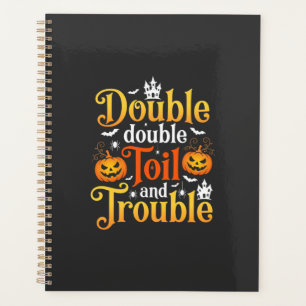 Halloween Double Double Toil and Trouble Witch Planner