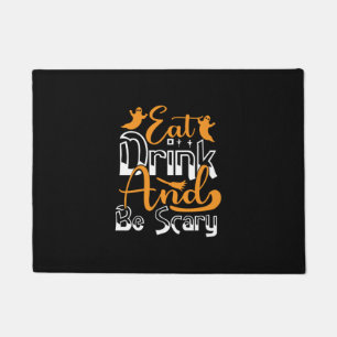 Halloween Eat Drink And Be Scary Birthday Doormat
