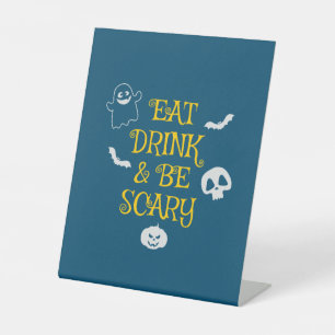 Halloween Eat Drink and Be Scary Birthday Pedestal Sign