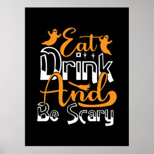 Halloween Eat Drink And Be Scary Birthday Poster