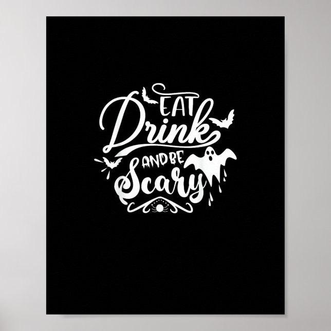 Halloween Eat Drink And Be Scary Funny Womens Poster (Front)