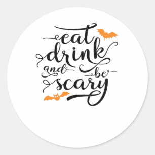 Halloween Eat Drink And Be Scary Retro Classic Classic Round Sticker