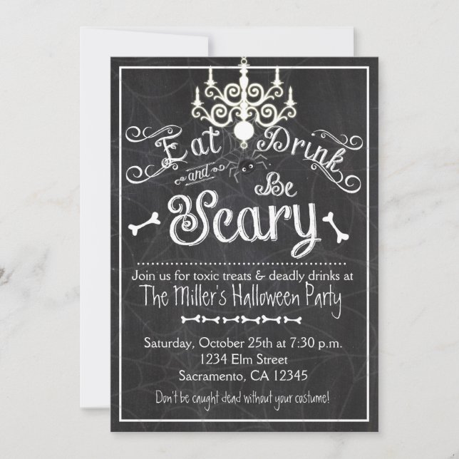 Halloween Eat Drink Be Scary Chalkboard Invitation (Front)